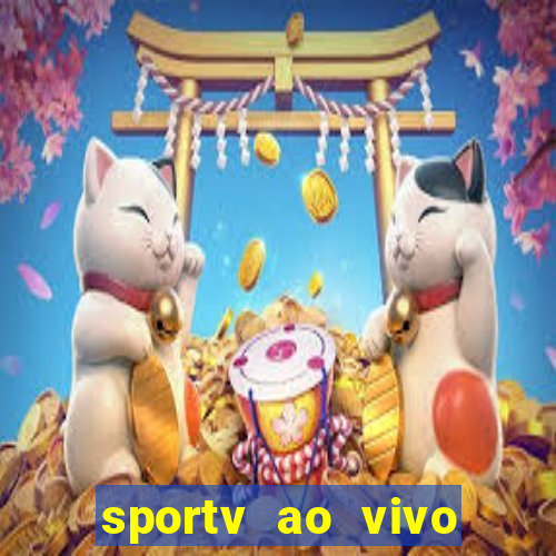 sportv ao vivo mega canais